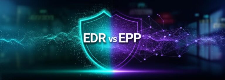 EDR vs EPP: Why You Shouldn’t Have to Choose for Superior Endpoint Security