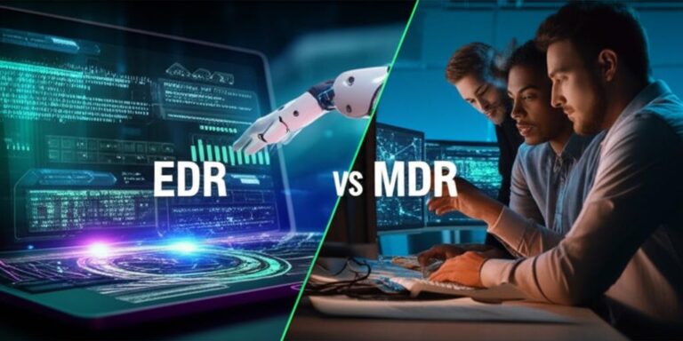 EDR vs MDR: Choosing the Right Cybersecurity Solution for Your Business