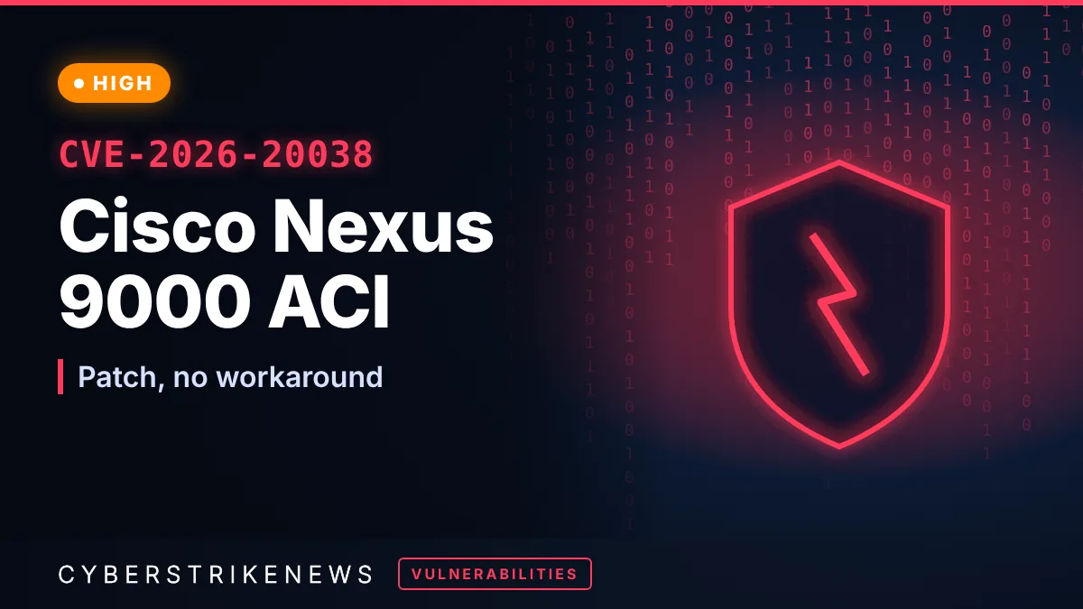 Cisco Nexus 9000 ACI contract bypass flaw fixed (CVE-2026-20038)