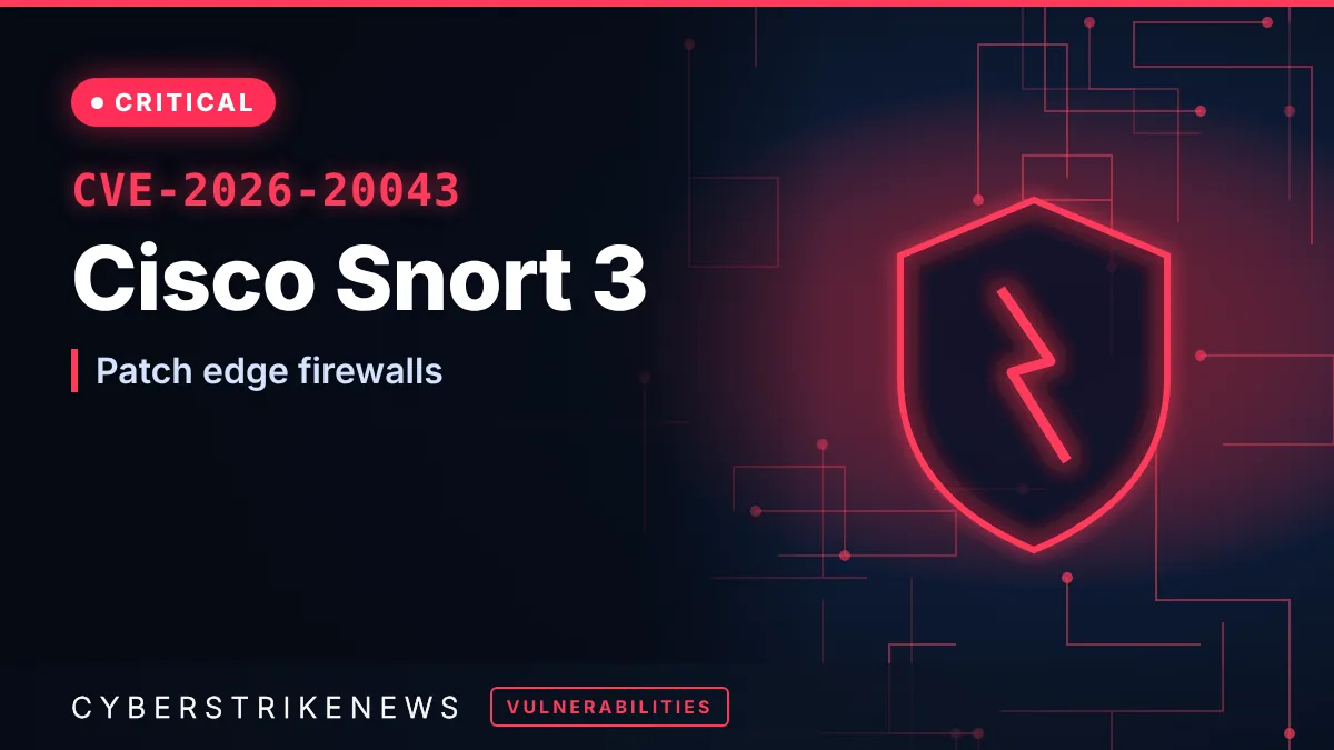 Cisco Snort 3 hardening update fixes critical CVE-2026-20043