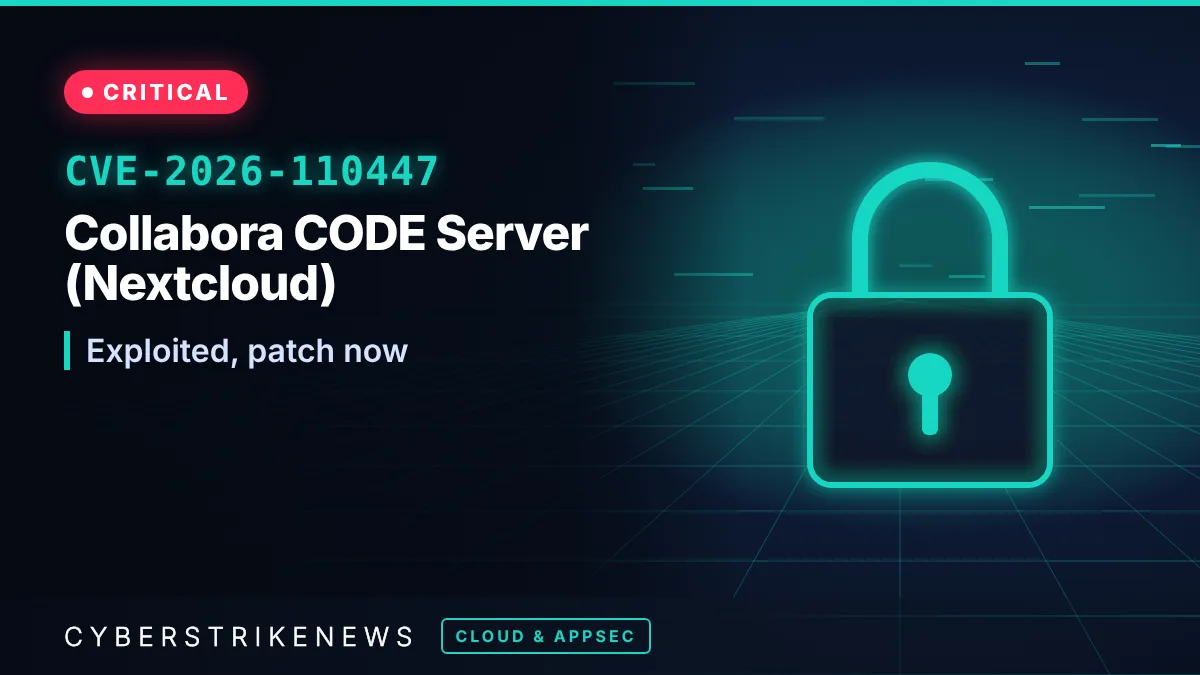 Collabora CODE Server flaw exploited in Nextcloud (CVE-2026-110447) 4 Collabora CODE Server flaw exploited in Nextcloud (CVE-2026-110447)
