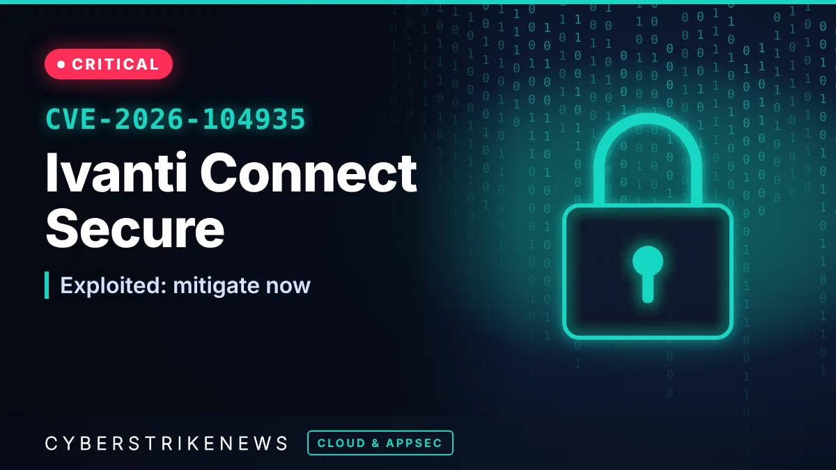 Ivanti Connect Secure auth bypass added to CISA KEV (CVE-2026-104935)