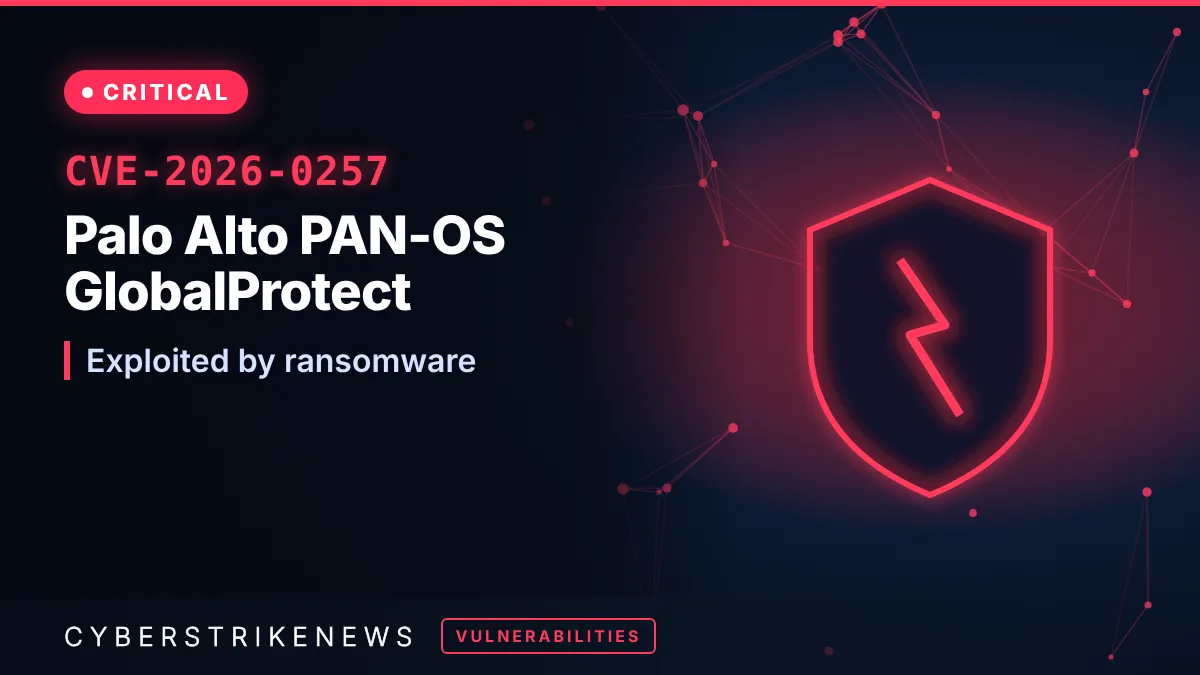 Palo Alto PAN-OS GlobalProtect flaw exploited by ransomware (CVE-2026-0257)