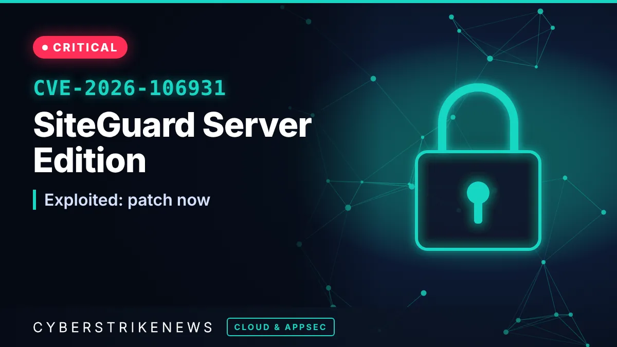 SiteGuard Server Edition command injection added to KEV (CVE-2026-106931)