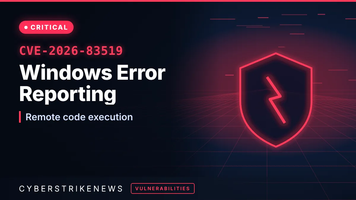 Windows Error Reporting RCE flaw CVE-2026-83519 rated 9.8